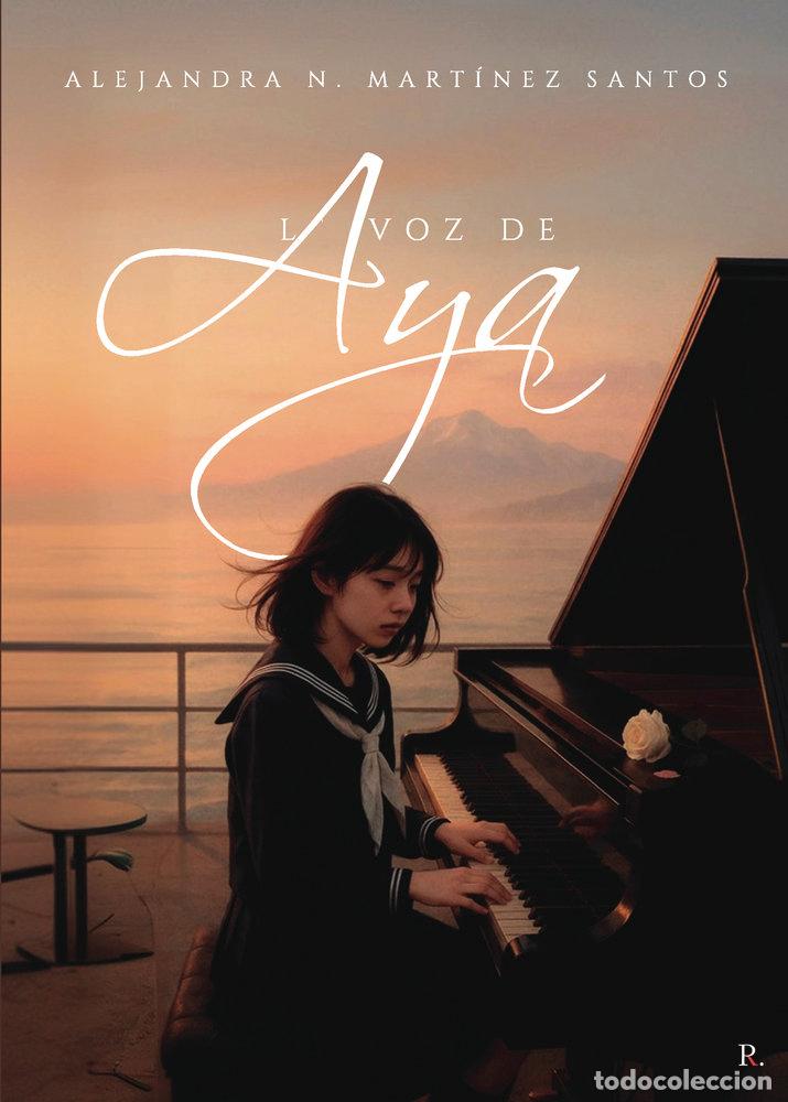 Libros: LA VOZ DE AYA - MARTINEZ SANTOS, ALEJANDRA N