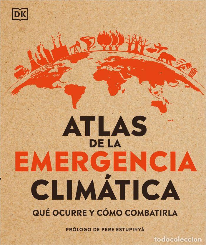 Libros: ATLAS DE LA EMERGENCIA CLIMATICA - VARIOS AUTORES,