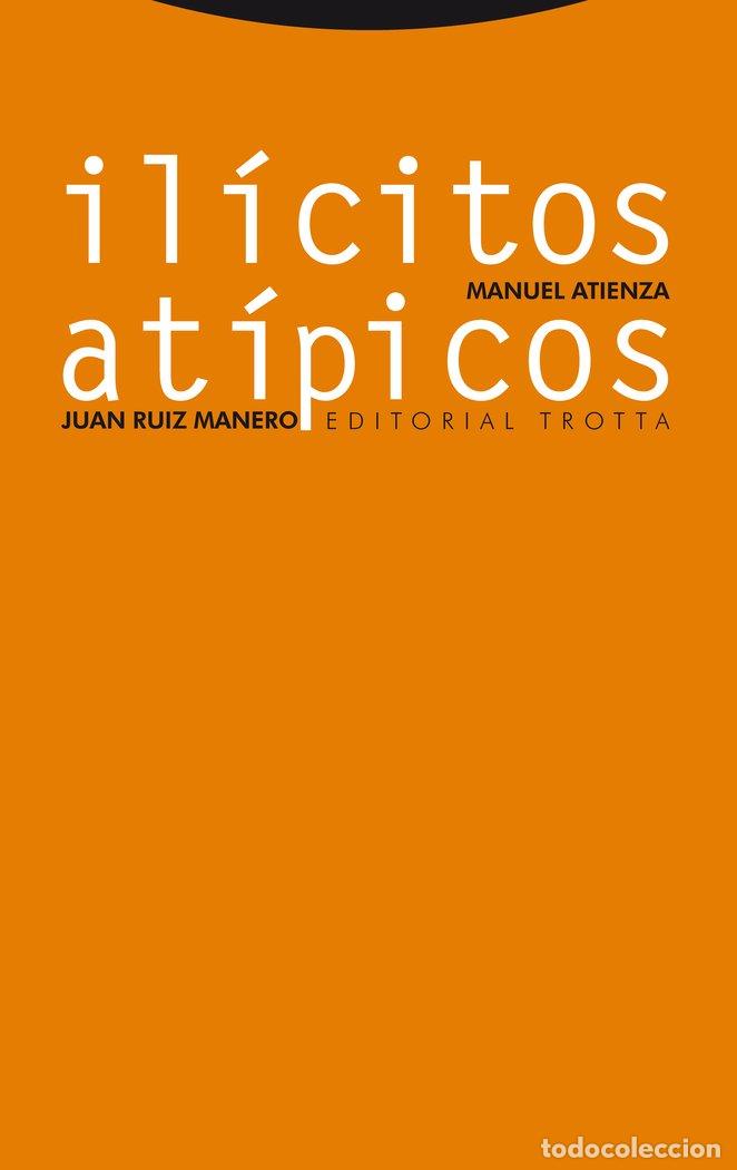 Libros: ILICITOS ATIPICOS - ATIENZA