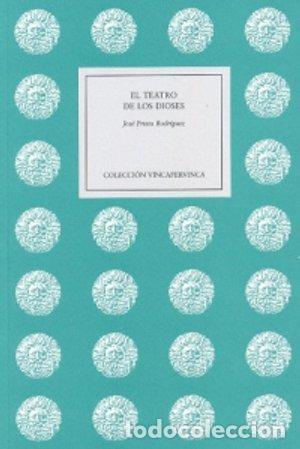 B&uuml;cher: EL TEATRO DE LOS DIOSES - PRIETO RODRIGUEZ, JOSE