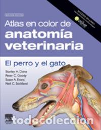 Libros: ATLAS EN COLOR DE ANATOMIA VETERINARIA EL PERRO Y EL GATO - DONE, STANLEY H.