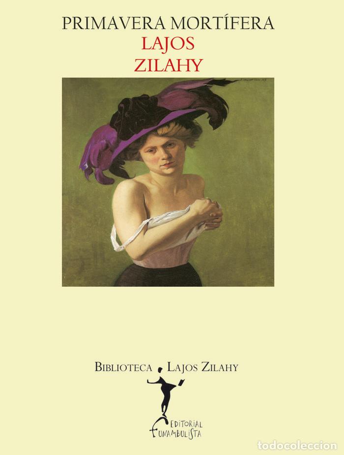 books: PRIMAVERA MORTIFERA - ZILAHY, LAJOS
