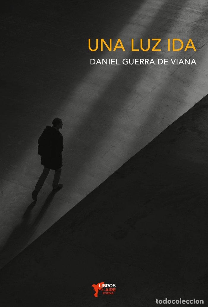 books: UNA LUZ IDA - GUERRA DE VIANA, DANIEL
