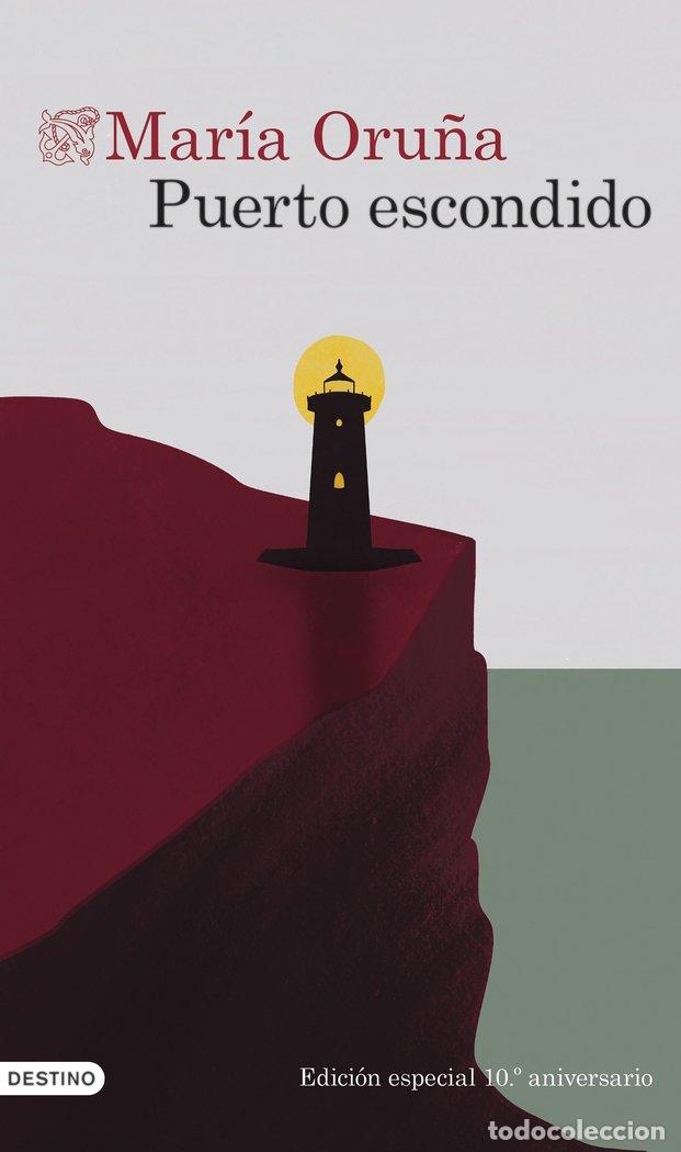 Libri: PUERTO ESCONDIDO 10&ordm; ANIVERSARIO - ORU&Ntilde;A, MARIA