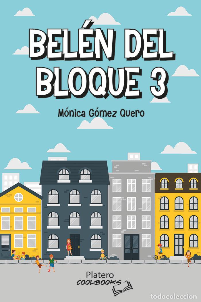 Libri: BELEN DEL BLOQUE 3 - GOMEZ QUERO, MONICA