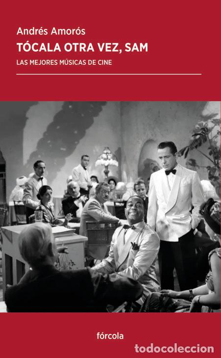 Libri: TOCALA OTRA VEZ SAM - AMOROS GUARDIOLA, ANDRES