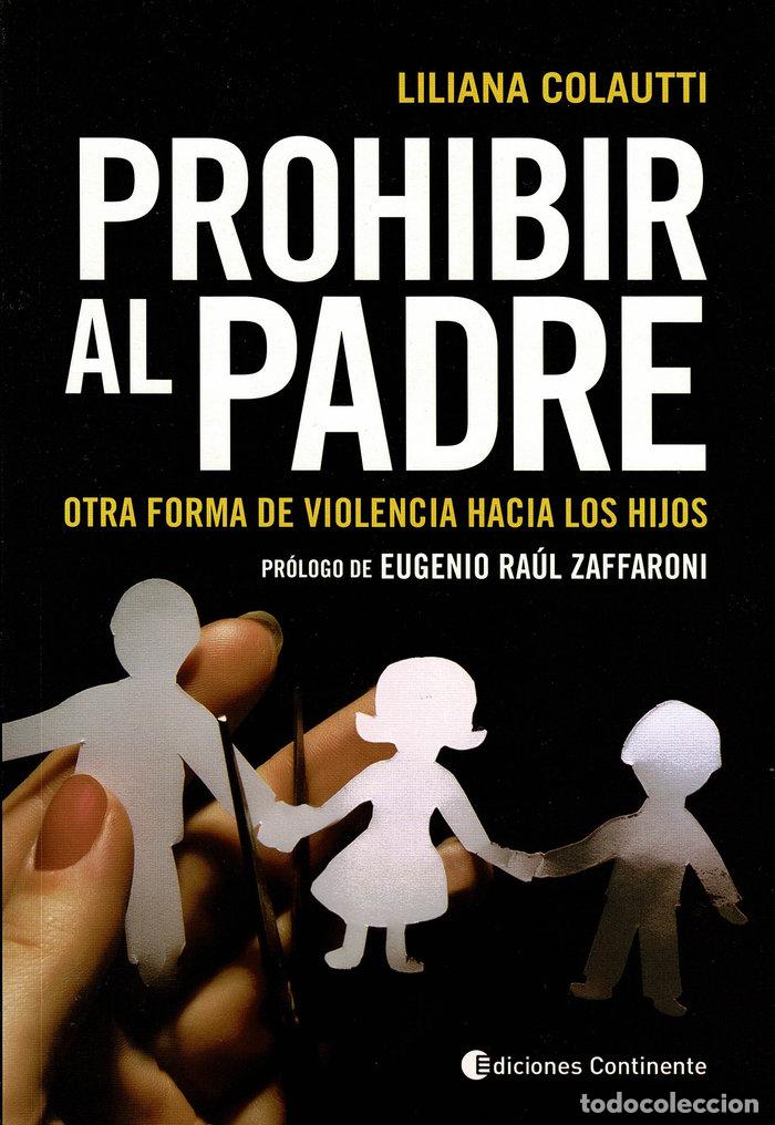 Livros: PROHIBIR AL PADRE - COLAUTTI, LILIANA