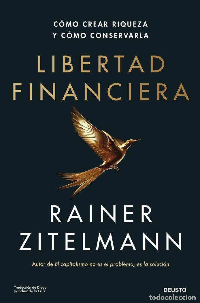 Libros: LIBERTAD FINANCIERA - RAINER ZITELMANN
