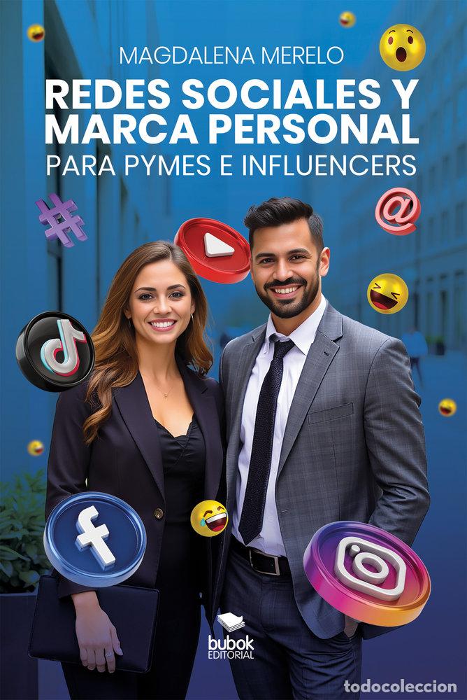 Libri: REDES SOCIALES Y MARCA PERSONAL PARA PYMES E INFLUENCERS - MERELO, MAGDALENA