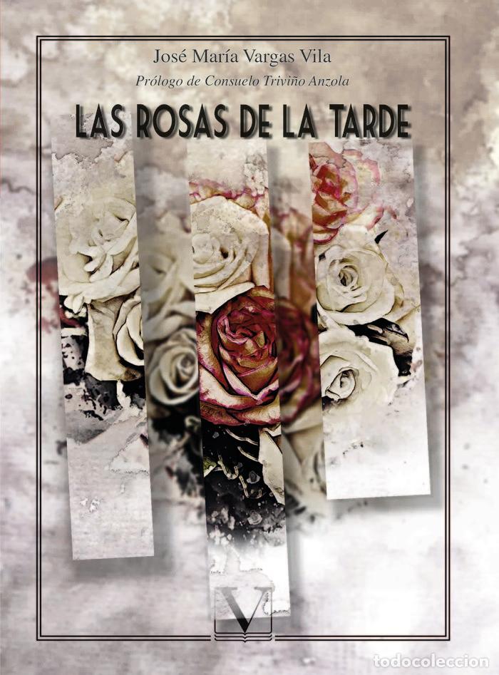 Libri: LAS ROSAS DE LA TARDE - VARGAS VILA, JOSE MARIA