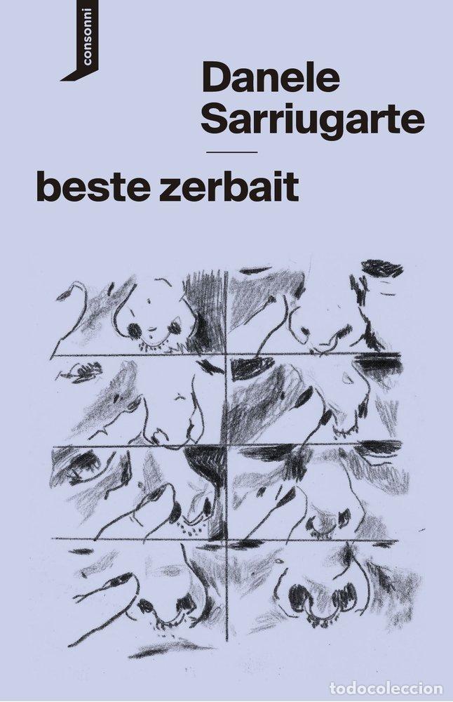 Libros: BESTE ZERBAIT - SARRIUGARTE, DANELE