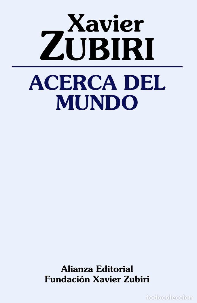 Libri: ACERCA DEL MUNDO - ZUBIRI, XAVIER