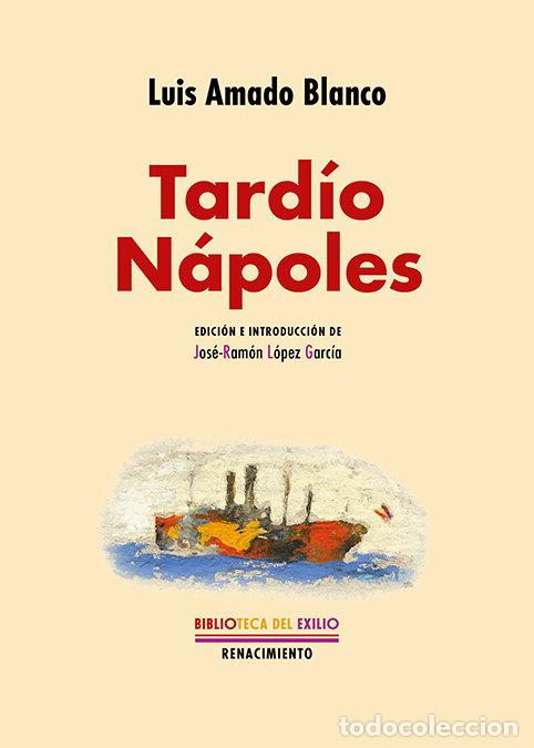 Livres: TARDIO NAPOLES - AMADO BLANCO, LUIS