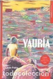 Libri: YAURIA - LINDO PABLO, CRISTIAN