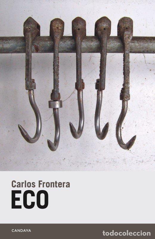 Libri: ECO - FRONTERA, CARLOS