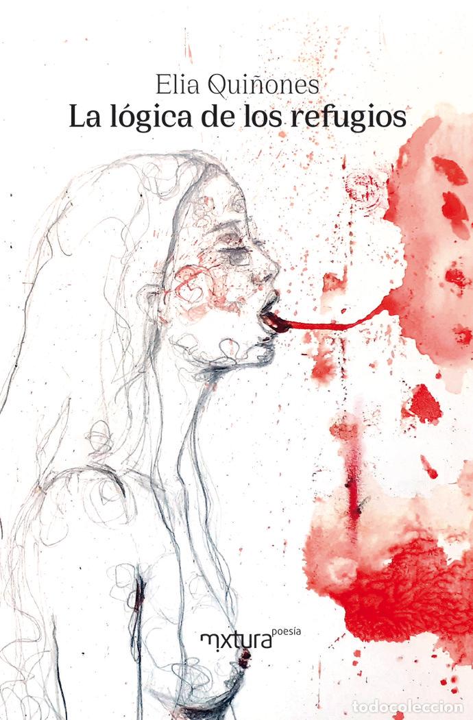 Libri: LOGICA DE LOS REFUGIOS,LA - QUI&Ntilde;ONES, ELIA
