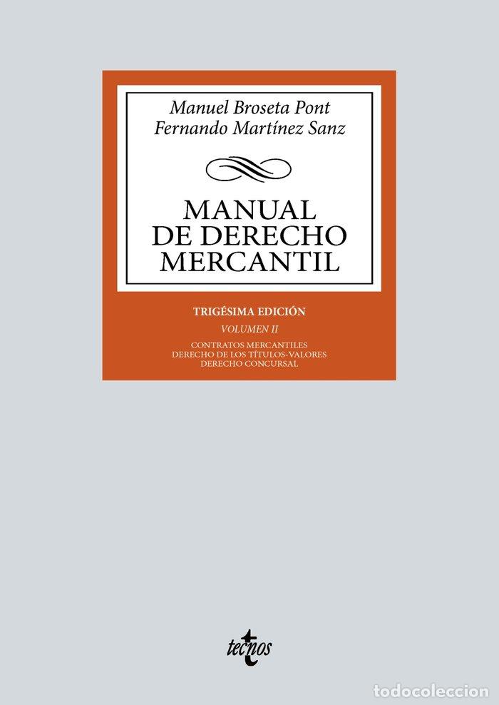Libri: MANUAL DE DERECHO MERCANTIL - BROSETA PONT, MANUEL