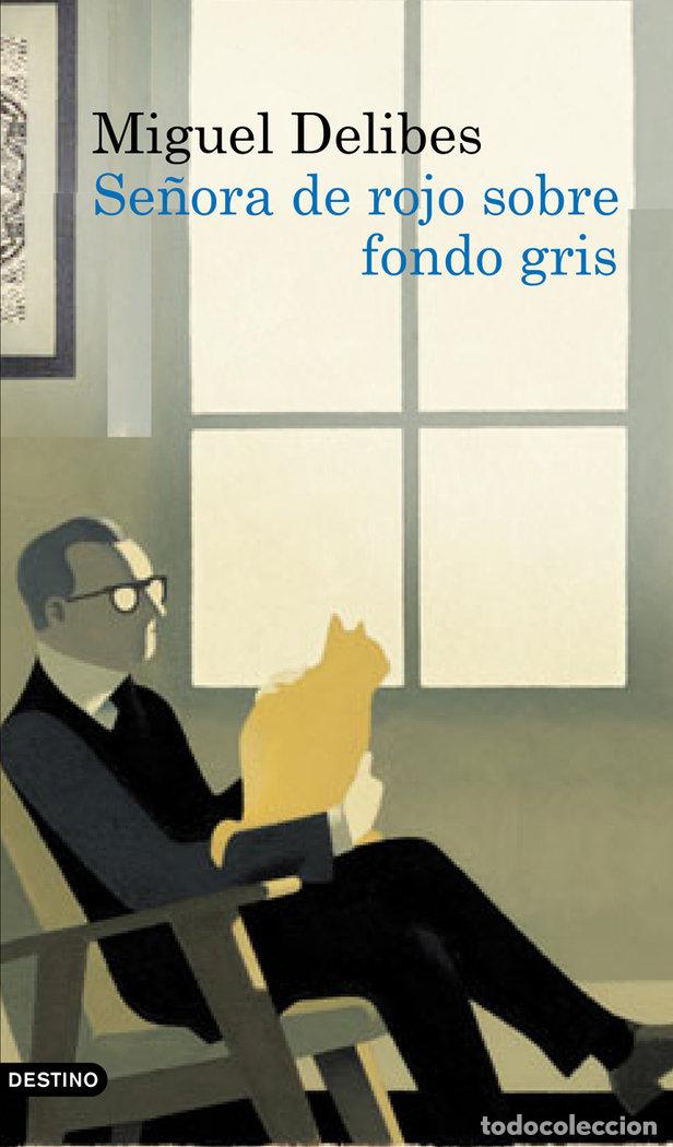 Libri: SE&Ntilde;ORA DE ROJO SOBRE FONDO GRIS - DELIBES, MIGUEL