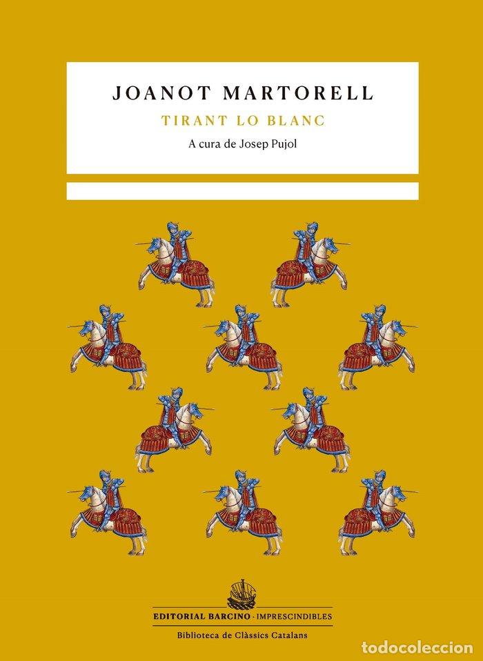 Libri: TIRANT LO BLANC - JOAN MAHIQUES CLIMENT