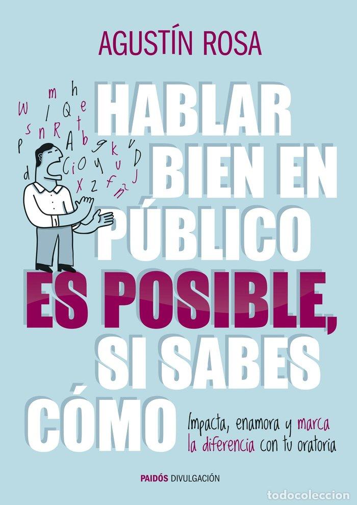 books: HABLAR BIEN EN PUBLICO ES POSIBLE SI SABES COMO - ROSA, AGUSTIN