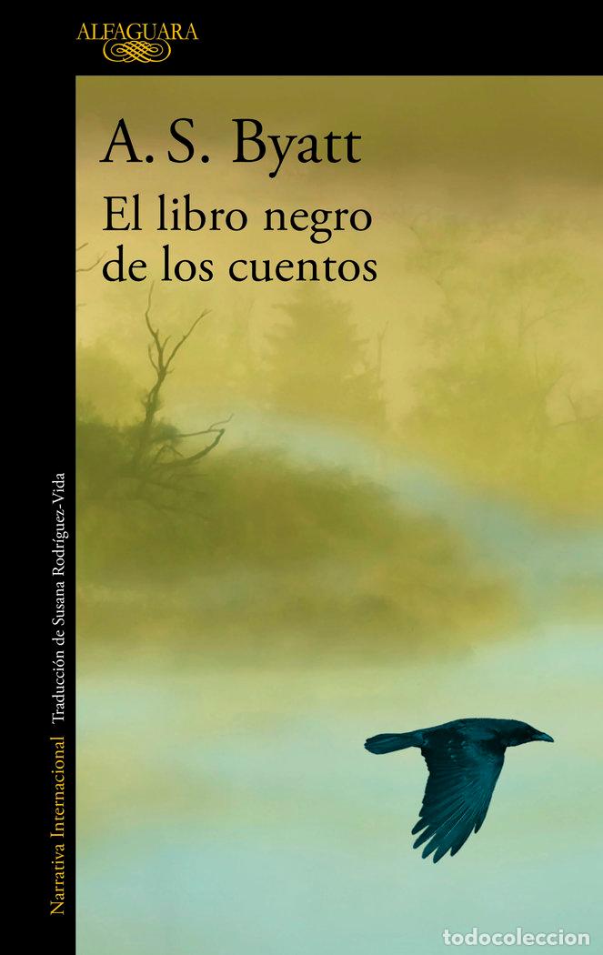 Libros: LIBRO NEGRO DE LOS CUENTOS EL - BYATT A.S
