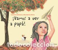 Libros: VAMOS A VER A PAPA! - LAWRENCE SCHIMEL