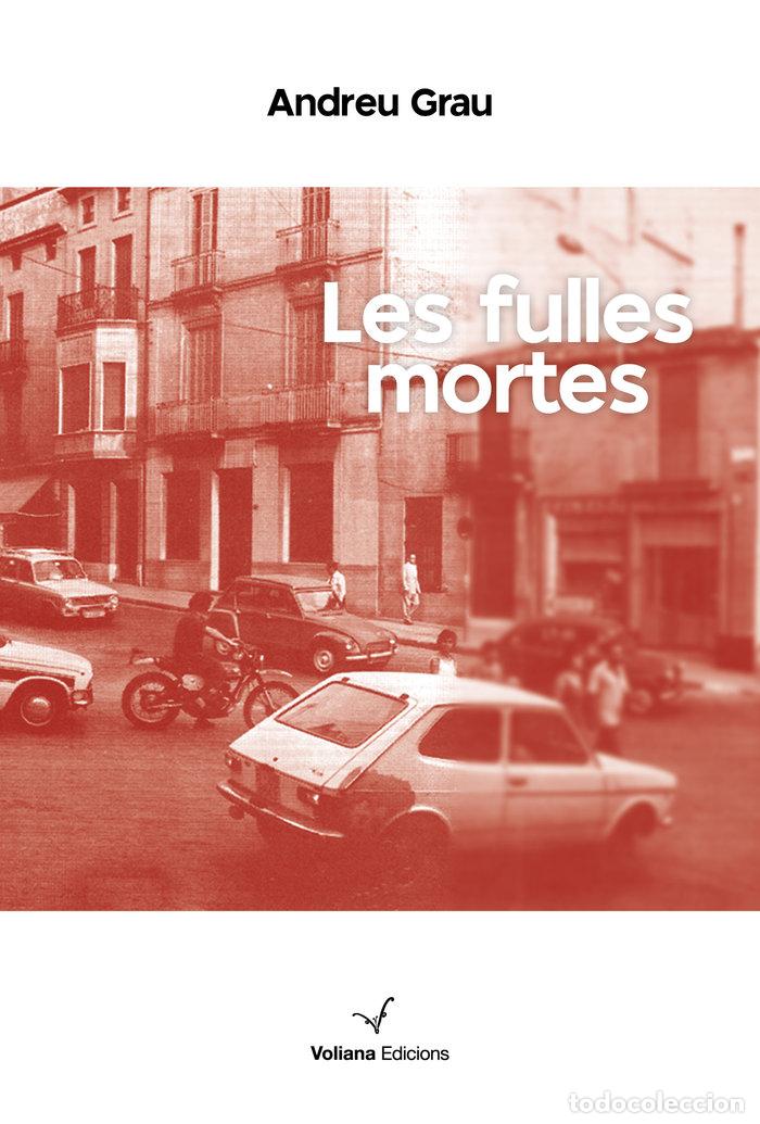 Libros: LES FULLES MORTES - ANDREU GRAU