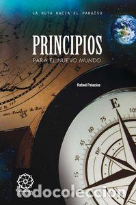 Libros: PRINCIPIOS DEL NUEVO MUNDO - PALACIOS LOPEZ, RAFAEL
