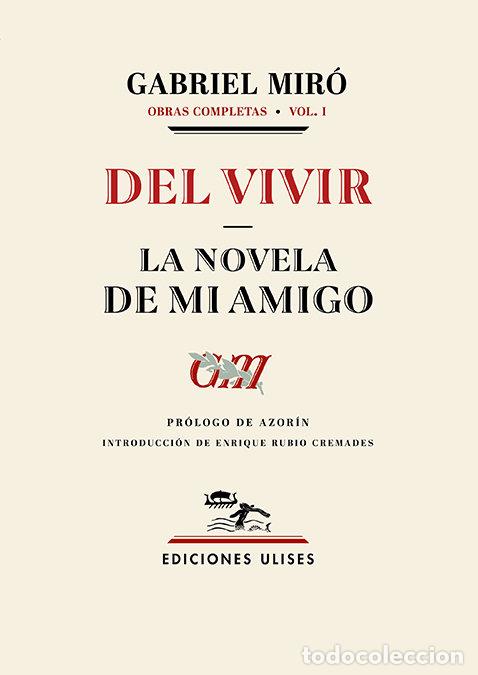 Livros: DEL VIVIR LA NOVELA DE MI AMIGO - MIRO, GABRIEL