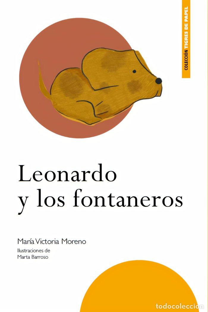 Livros: LEONARDO Y LOS FONTANEROS - MORENO, MARIA VICTORIA