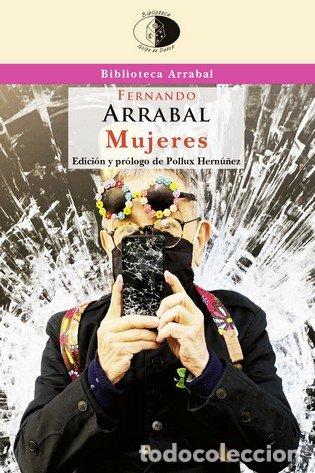 Livros: MUJERES - ARRABAL, FERNANDO