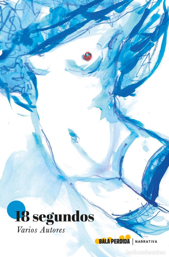 Libros: 18 SEGUNDOS - AA.VV.