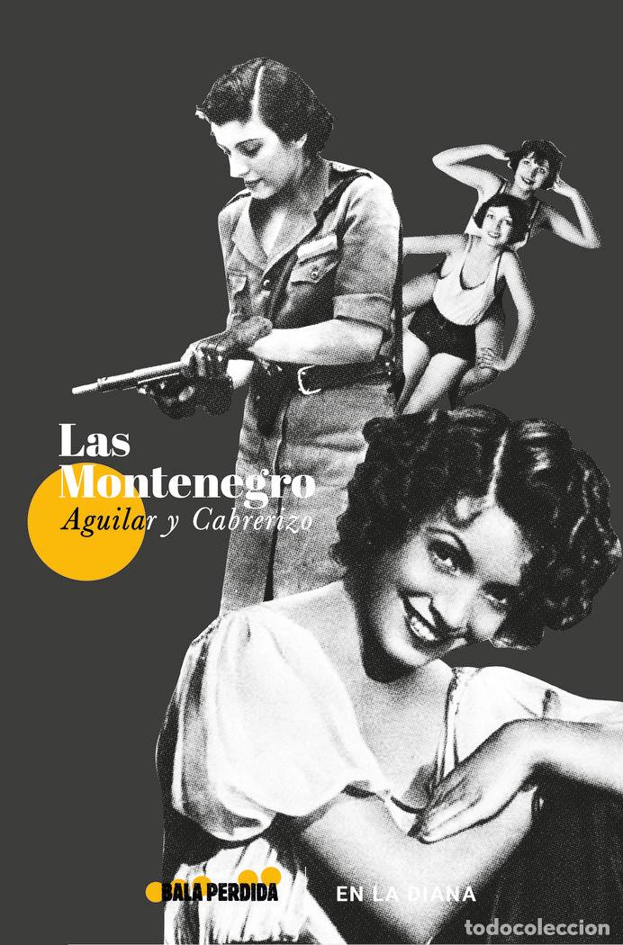 books: MONTENEGRO,LAS - AGUILAR Y CABRERIZO