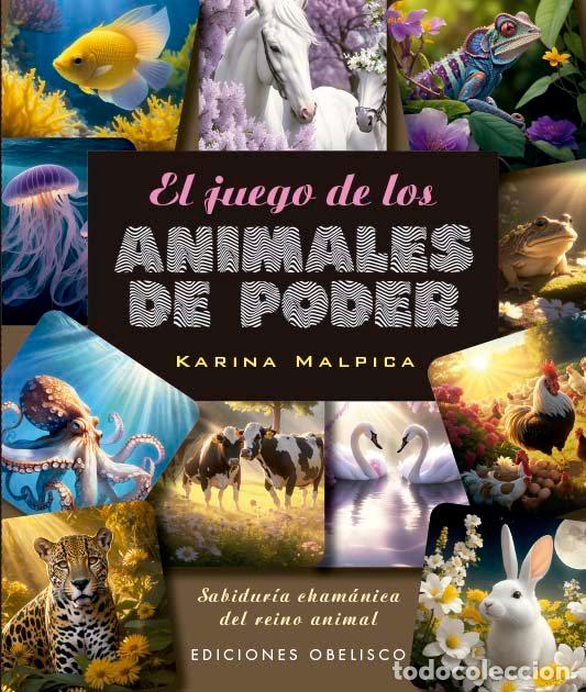 books: EL JUEGO DE LOS ANIMALES DE PODER - MALPICA, KARINA