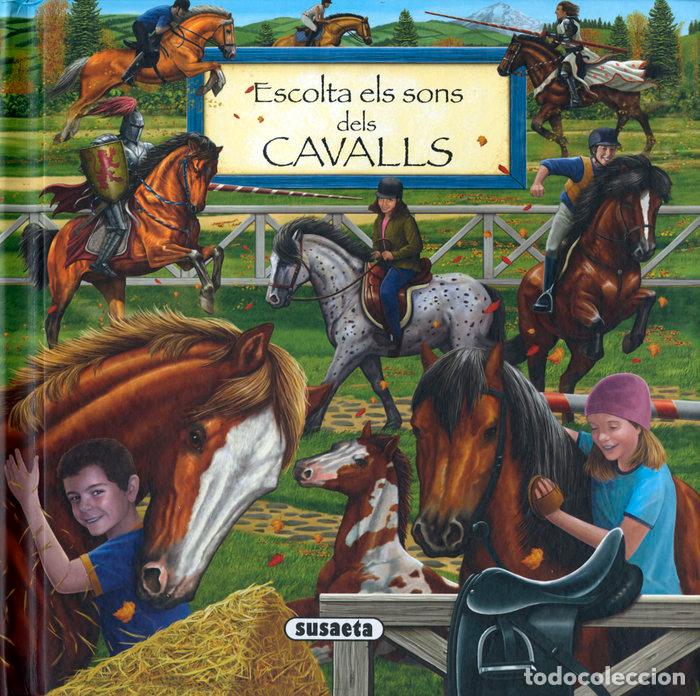 books: ESCOLTA ELS SONS DELS CAVALLS - SUSAETA, EQUIPO