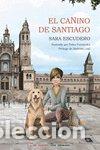 books: CANINO DE SANTIAGO,EL - ESCUDERO RODRIGUEZ, SARA