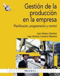 books: GESTION DE LA PRODUCCION EN LA EMPRESA - VELASCO SANCHEZ, JUAN