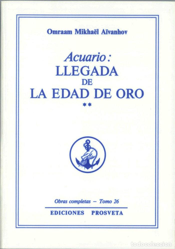 books: ACUARIO/LLEGADA EDAD DE ORO II OC/26 - AIVANHOV, OMRAAM MIKHAEL