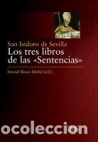 B&uuml;cher: TRES LIBROS DE LAS &rdquo;SENTENCIAS&rdquo;,LOS - SAN ISIDORO DE SEVILLA