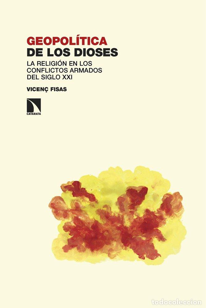 Livres: GEOPOLITICA DE LOS DIOSES - FISAS ARMENGOL, VICEN&Ccedil;