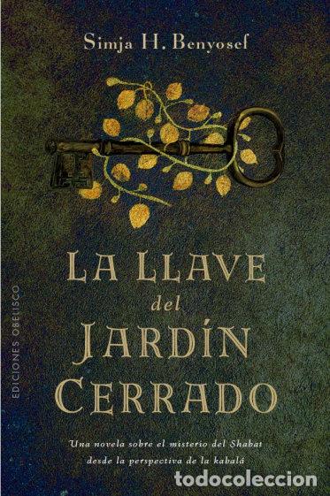 Livros: LLAVE DEL JARDIN CERRADO,LA - BENYOSEF, SIMJA H