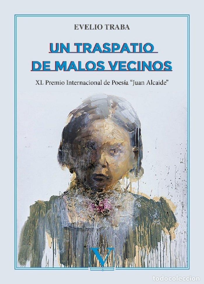 Livros: UN TRASPATIO DE MALOS VECINOS - TRABA, EVELIO