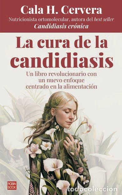 Libros: LA CURA DE LA CANDIDIASIS - H. CERVERA, CALA