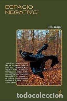 books: ESPACIO NEGATIVO - B R YEAGER