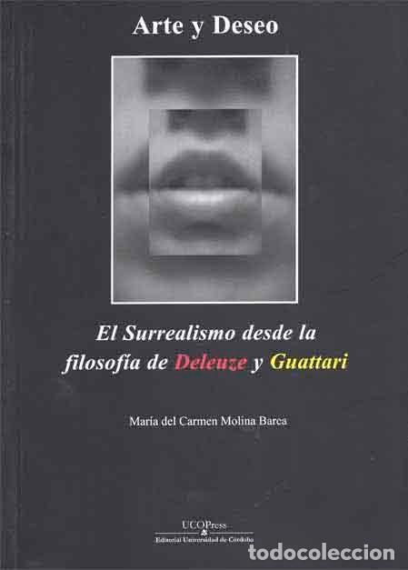 Libros: ARTE Y DESEO EL SURREALISMO DESDE LA FILO - MOLINA BAREA, M. DEL CARMEN