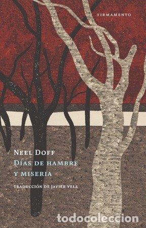 Libros: DIAS DE HAMBRE Y MISERIA - DOFF, NEEL