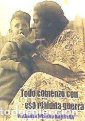 Libros: TODO COMENZO CON ESA MALDITA GUERRA - MERINO BARRERA, VLADIMIR