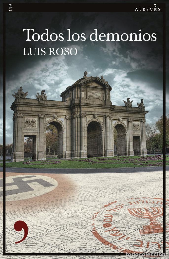 Libros: TODOS LOS DEMONIOS - ROSO, LUIS