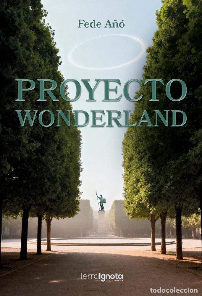 Libros: PROYECTO WONDERLAND - A&Ntilde;O, FEDE