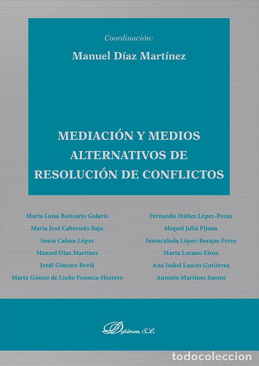 Libros: MEDIACION Y MEDIOS ALTERNATIVOS DE RESOLUCION DE CONFLICTOS - .
